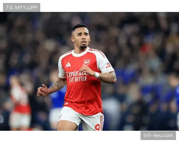 热苏斯前场配合表现稳健，进攻串联持续提升